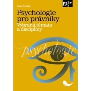 Psychologie pro právníky - Pavel Hlavinka