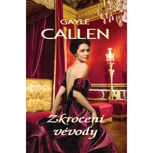 Zkrocení vévody - Gayle Callen