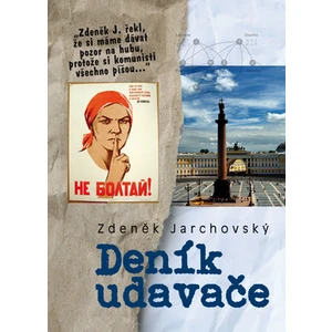 Deník udavače - Zdeněk Jarchovský