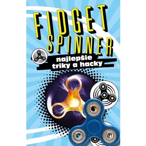 Fidget Spinner Najlepšie triky a hacky