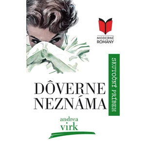 Dôverne neznáma - Andrea Virk