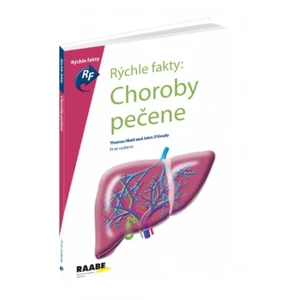 Rýchle fakty: Choroby pečene - Thomas Mahl, John O'Grady