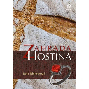 Zahrada – Hostina - Jana Richterová