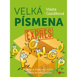 Velká písmena expres - Vlasta Gazdíková