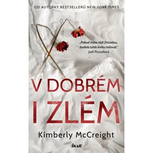 V dobrém i zlém - Kimberly McCreight