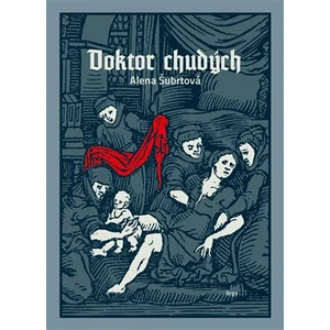 Doktor chudých - Alena Šubrtová