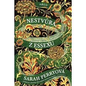 Nestvůra z Essexu - Sarah Perry