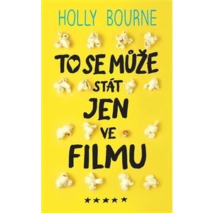 To se může stát jen ve filmu - Holly Bourneová