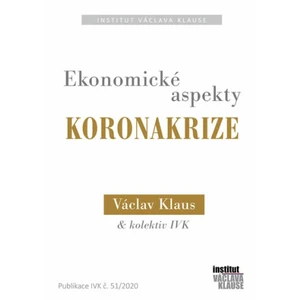 Ekonomické aspekty koronakrize - Václav Klaus