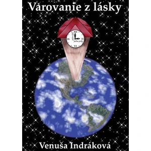 Varovanie z lásky - Indráková Venuša