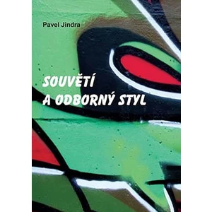 Souvětí a odborný styl - Jindra Pavel