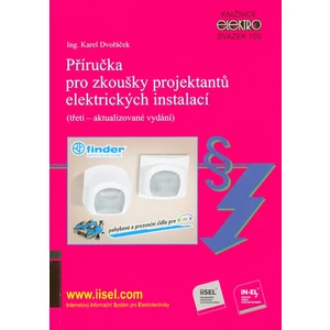 Příručka pro zkoušky projektantů elektrických instalací (3. aktualizované vydání)