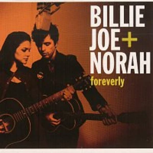 Foreverly - ARMSTRONG BILLIE JOE,NORAH JONES [CD album]