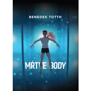 Mŕtve body - Totth Benedek [E-kniha]