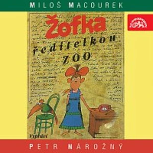 Žofka ředitelkou zoo - Macourek Miloš [Audio-kniha ke stažení]