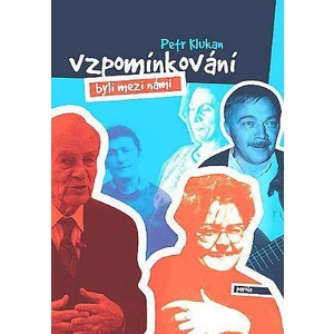 Vzpomínkování - Petr Klukan