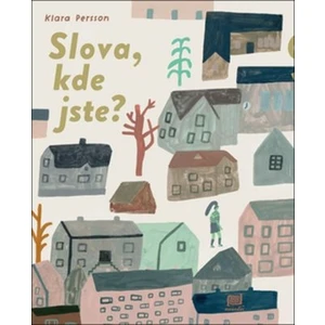 Slova, kde jste? - Persson Klara