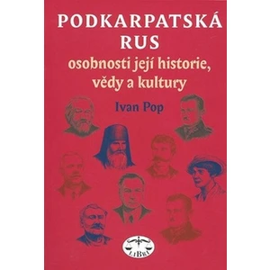 Podkarpatská Rus - osobnosti její historie, vědy a kultury - Ivan Pop