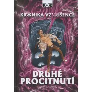 Kronika vzkříšence – Druhé procitnutí - Petr Kopl