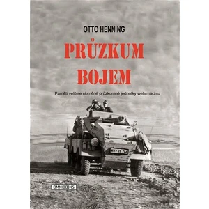 Průzkum bojem - Otto Henning