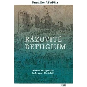 Rázovité refugium - František Všetička