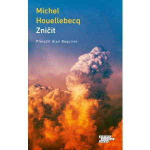 Zničit - Michel Houellebecq