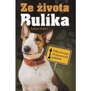 Ze života Bulíka - Romana Skálová