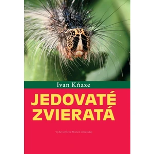 Jedovaté zvieratá - Ivan Kňaze