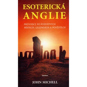 Esoterická Anglie - John Michel