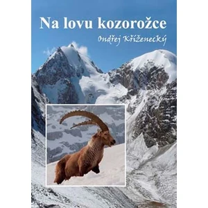 Na lovu kozorožce - Ondřej Kříženecký