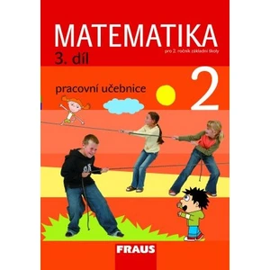 Matematika 2/3. díl Pracovní učebnice - Milan Hejný, Darina Jirotková, Jana Slezáková-Kratochvílová