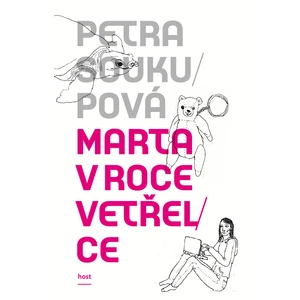 Marta v roce vetřelce - Petra Soukupová