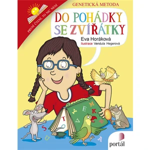 Do pohádky se zvířátky - Eva Horáková