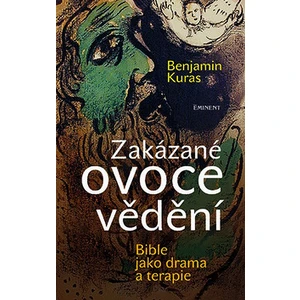 Zakázané ovoce vědění - Benjamin Kuras