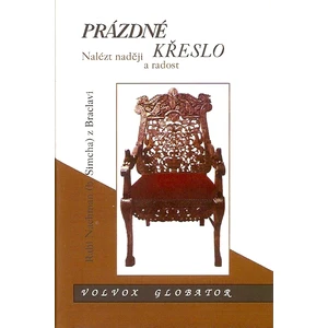 Prázdné křeslo -- Nalézt naději a radost - Braclavi Nachman z