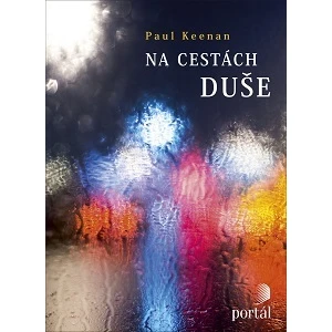 Na cestách duše - Paul Keenan