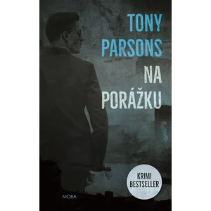 Na porážku - Tony Parsons