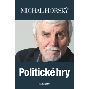 Politické hry - Michal Horský