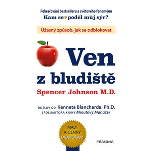 Ven z bludiště - Spencer Johnson, Kenneth Blanchard