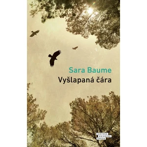 Vyšlapaná čára - Sara Baume