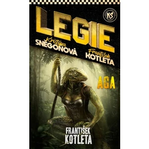 Legie - AGA - František Kotleta, Kristýna Sněgoňová