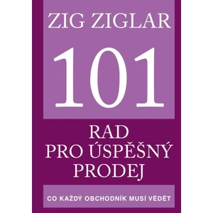 101 rad pro úspěšný prodej - Zig Ziglar