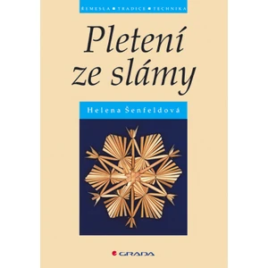 Pletení ze slámy, Šenfeldová Helena