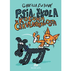 Psia škola kocúra Červenochvosta - Gabriela Futová