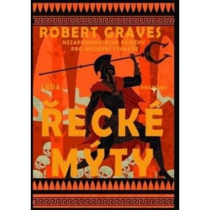 Řecké mýty - Robert Graves