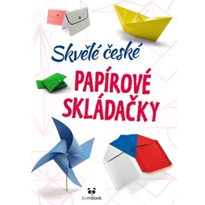 Skvělé české papírové skládačky, Kolektiv autorů