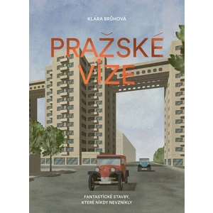 Pražské vize - Klára Brůhová