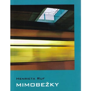 Mimobežky - Ruf Henrieta