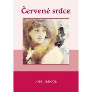 Červené srdce - Jahoda Josef