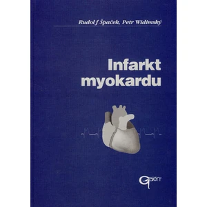 Infarkt myokardu - Špaček Rudolf, Widimský Petr